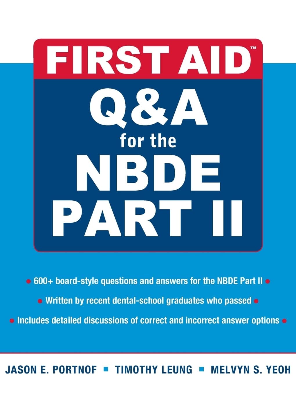 First Aid Q&A for the NBDE Part II