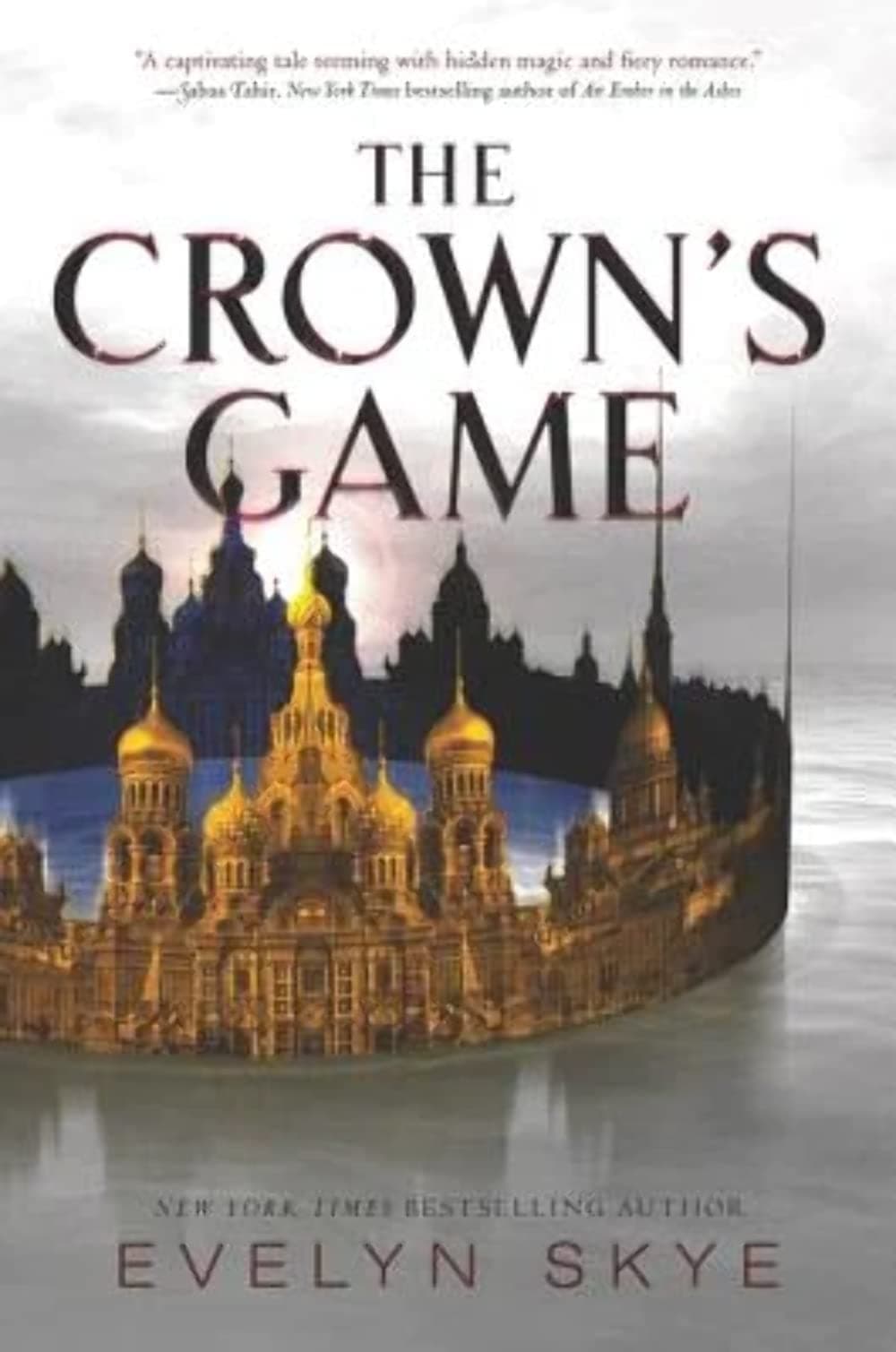 Evelyn SkyeThe Crown's Game (Crown's Game, 1)