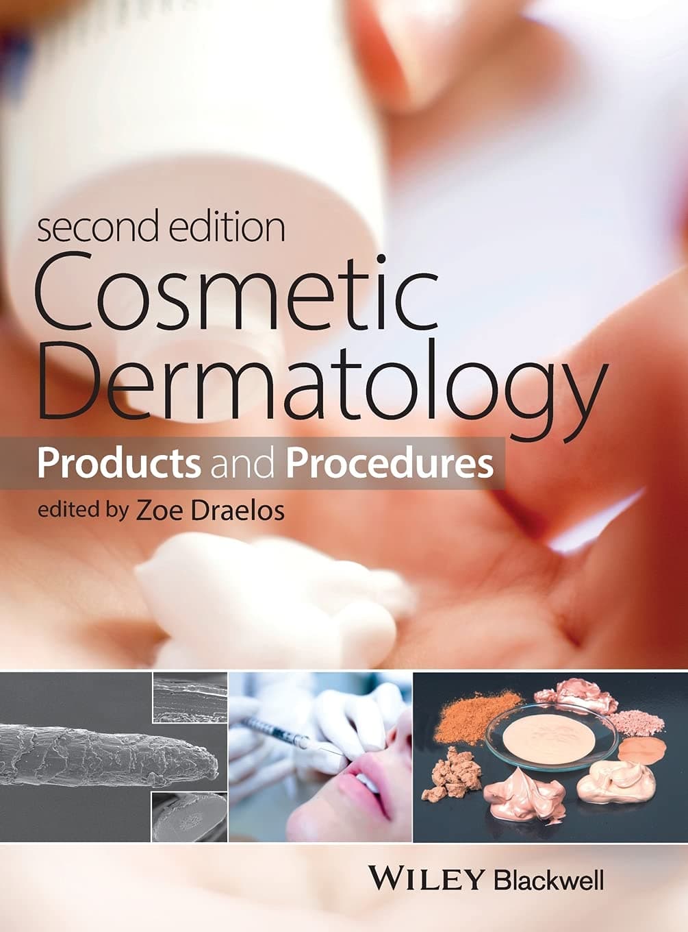 Cosmetic Dermatology: Products and Procedures