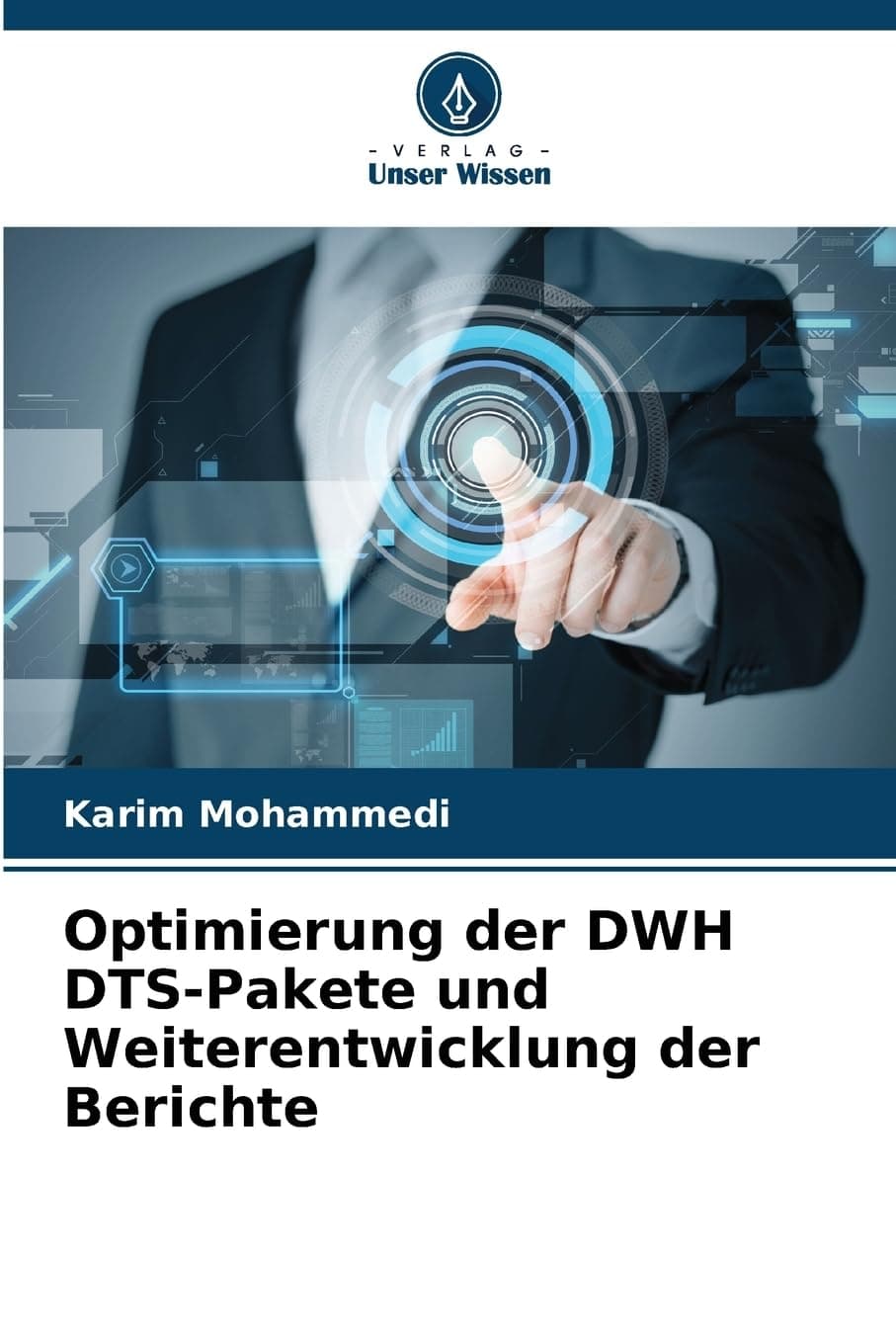 Optimierung der DWH DTS-Pakete und Weiterentwicklung der Berichte