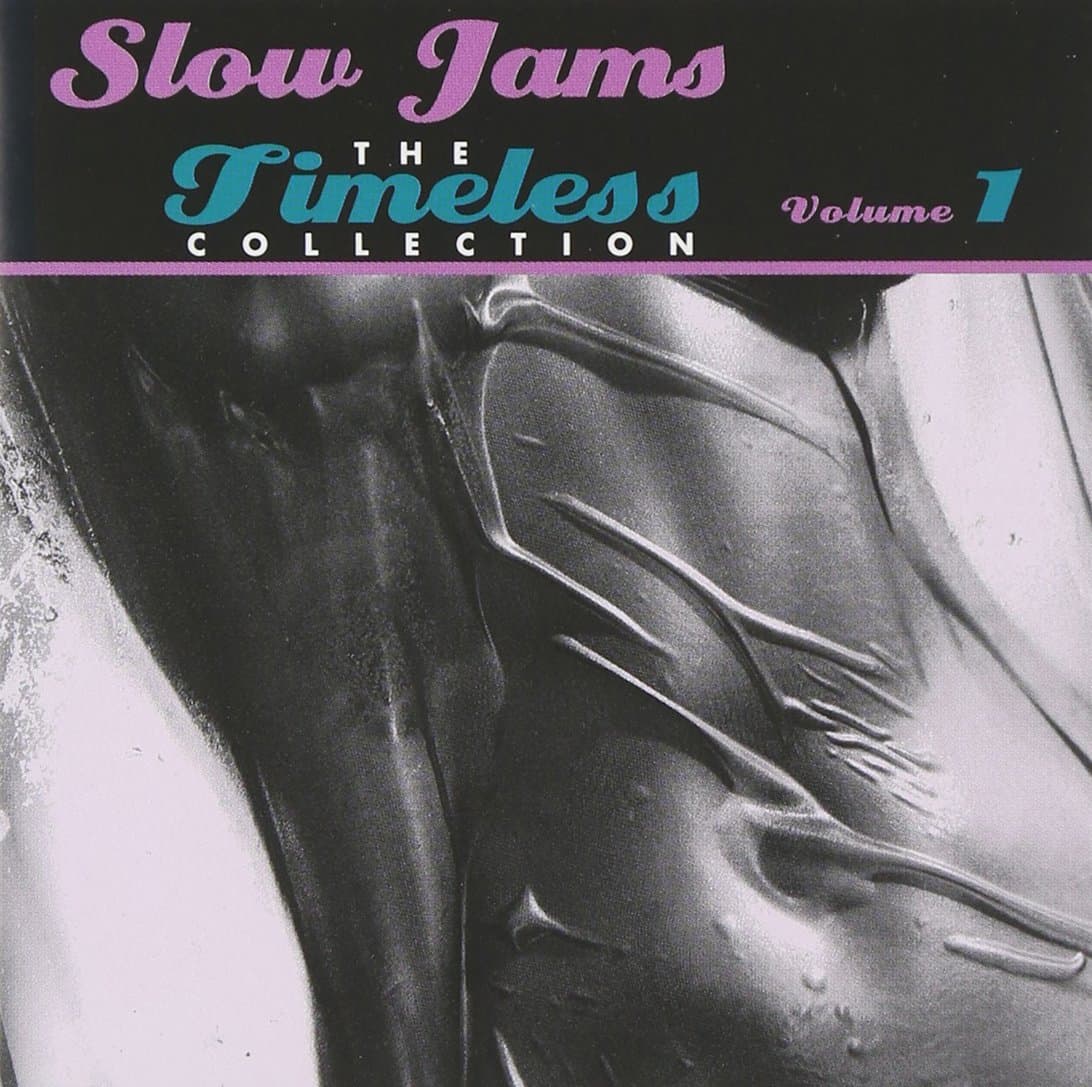 Slow Jams: The Timeless Collection, Vol. 1