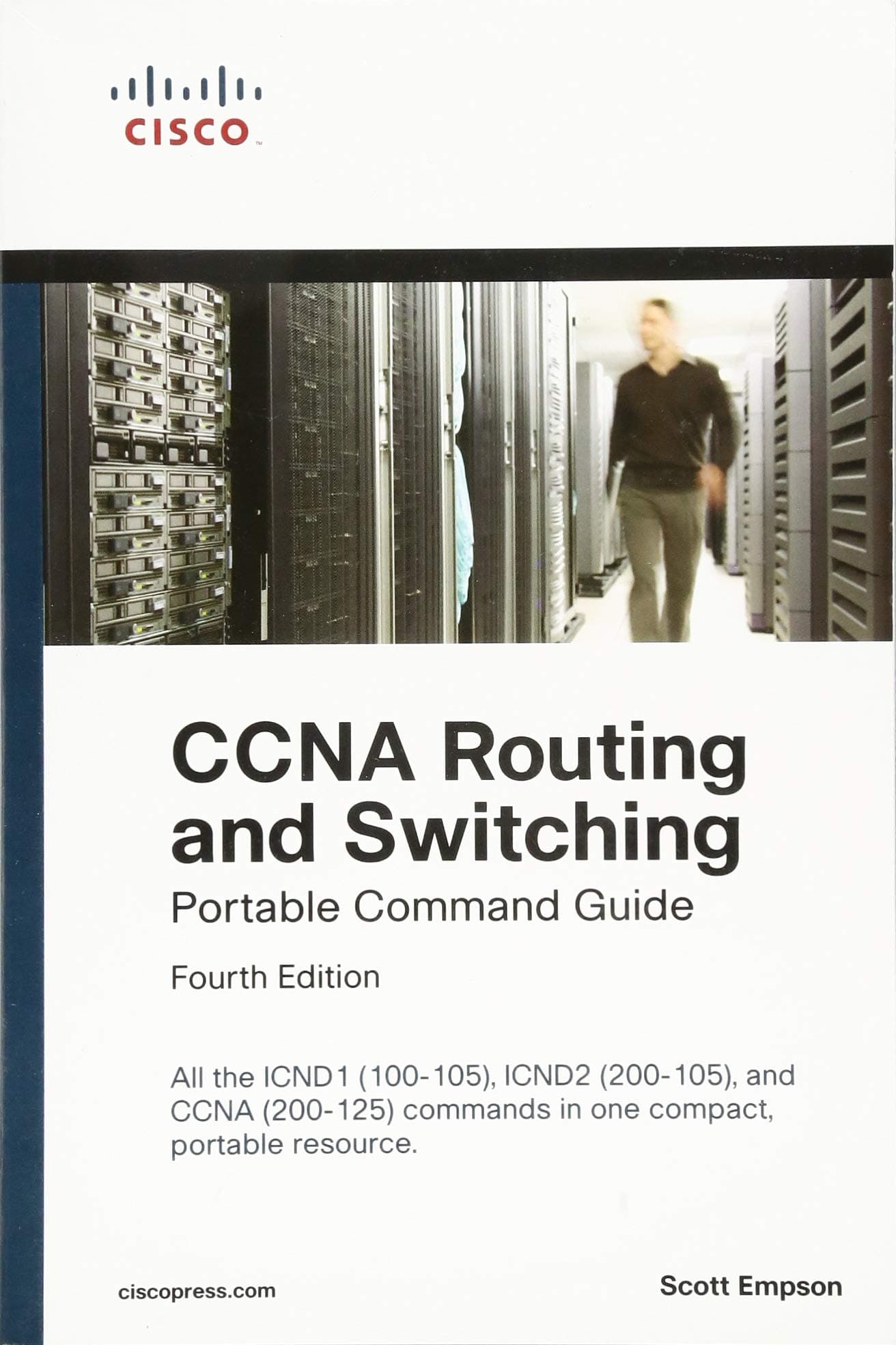 Cisco CCNA Routing and Switching Portable Command Guide (ICND1 100-105, ICND2 200-105, and CCNA 200-125)