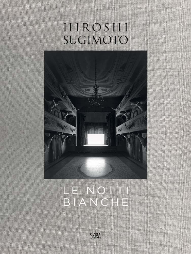 Hiroshi Sugimoto: Le Notti Bianche