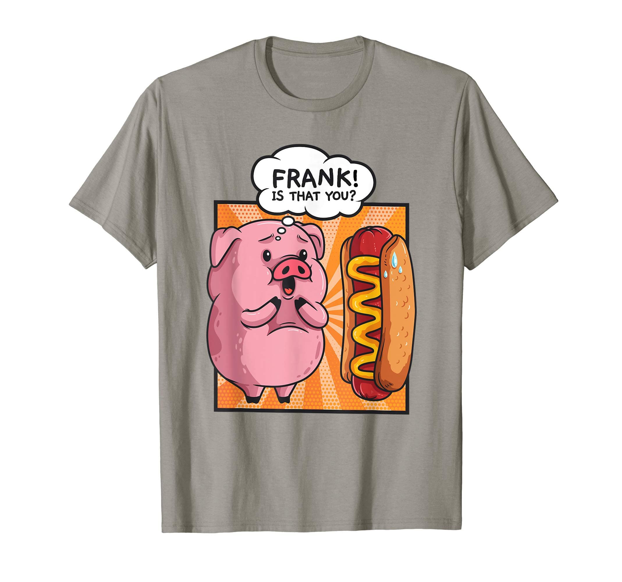 Star Spangled Threads Co.Frank is the du Pig Hotdog Funny Foodie Gift T-ShirtOEKO-TEX STANDARD 100