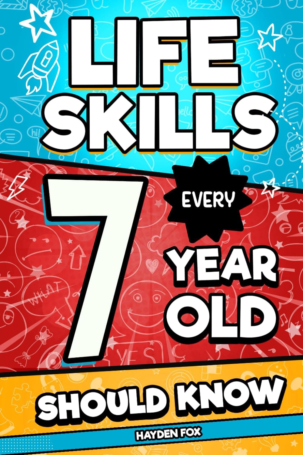 Life Skills Every 7 Year Old Should Know