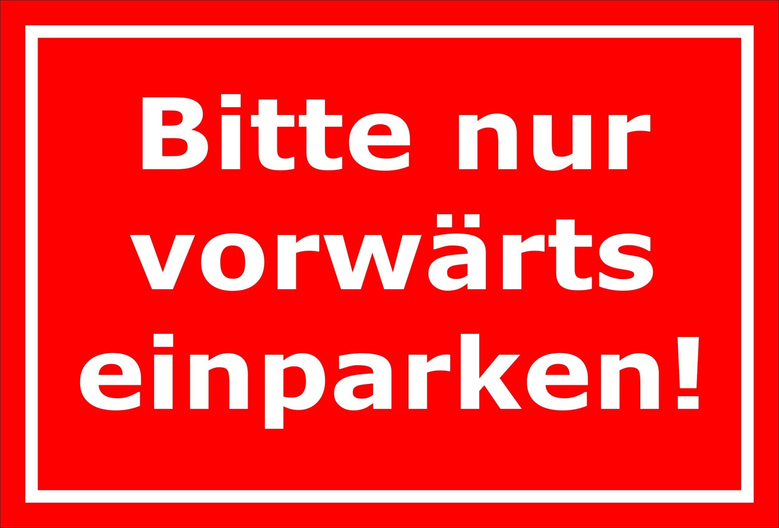 Please Forward Parking Only Parking Space Sign Garage/15 x 20 cm, 20 cm and 30 cm – Boring Sticker Hard Foam Aluminium Composite – S00090D, 45x30cm - Aluverbundplatte - mit Bohrlöchern