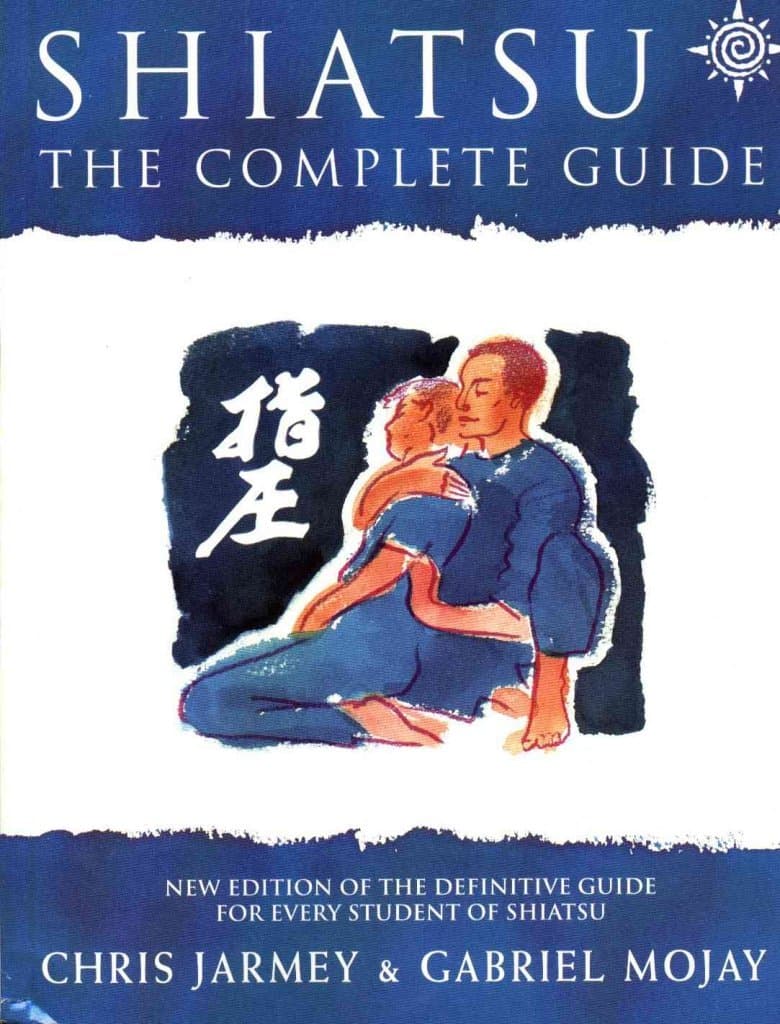 Shiatsu: The Complete Guide Paperback – January 15, 2000