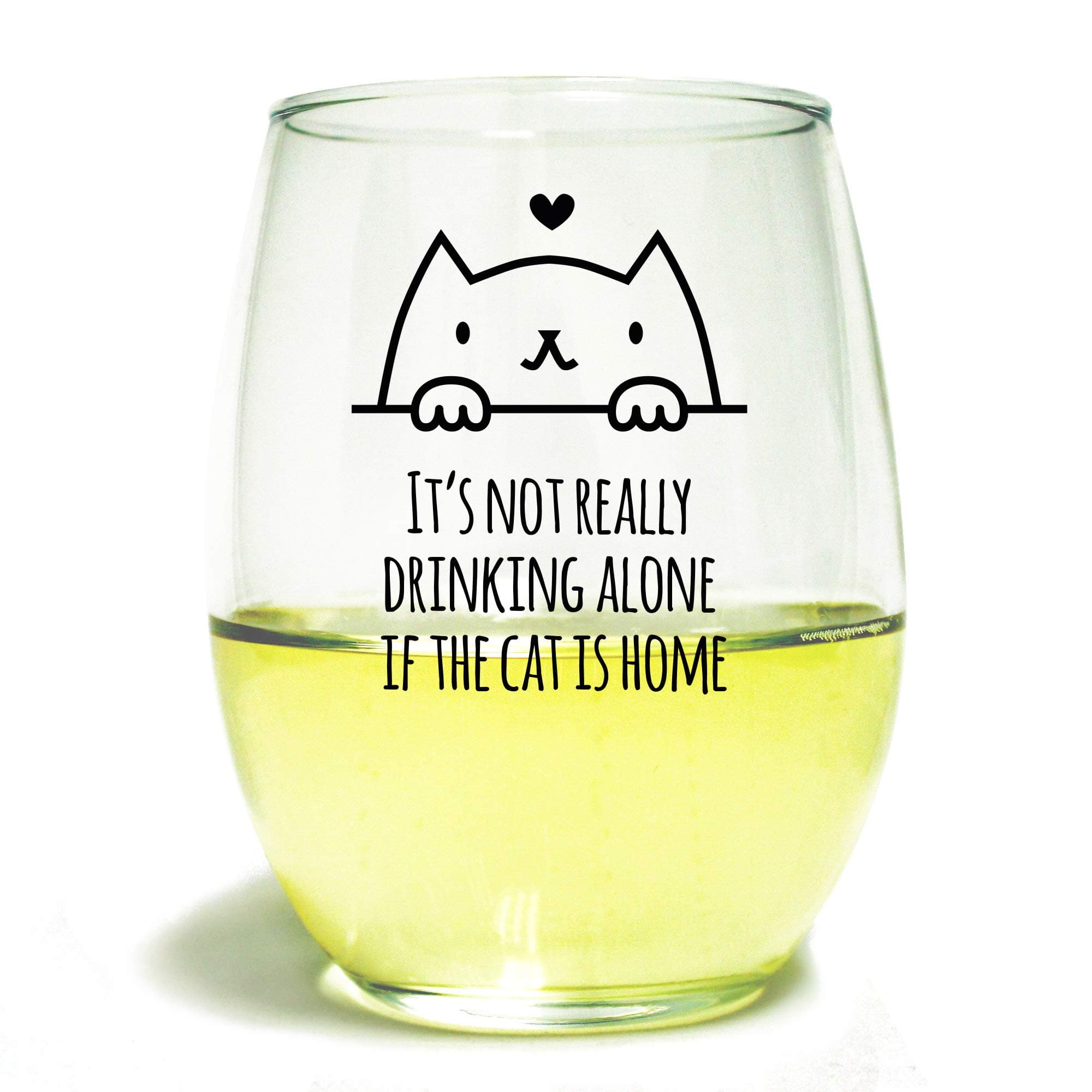 Its Not Drinking Alone if the Cat is Home 15 Ounce Stemless Wine Glass, Cartoon Outline, Present for Mom Friend Birthday Gift Cat Lovers Rejoice