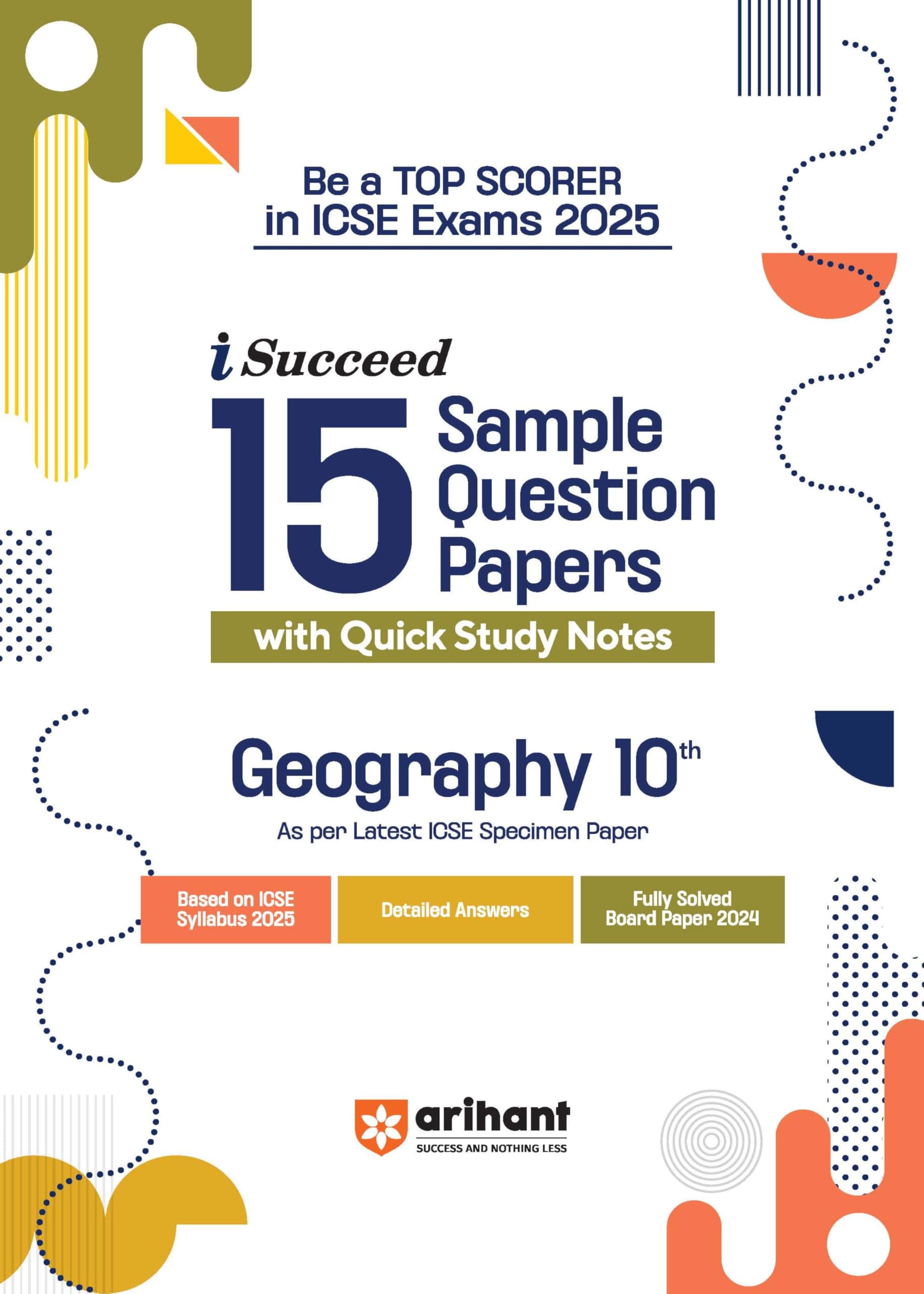 Arihant i Succeed ICSE 15 Sample Papers Geography Class 10th for Exam 2025 | Detailed Explanations | Value Points and Common Mistakes | Fully Solved Board Paper 2024