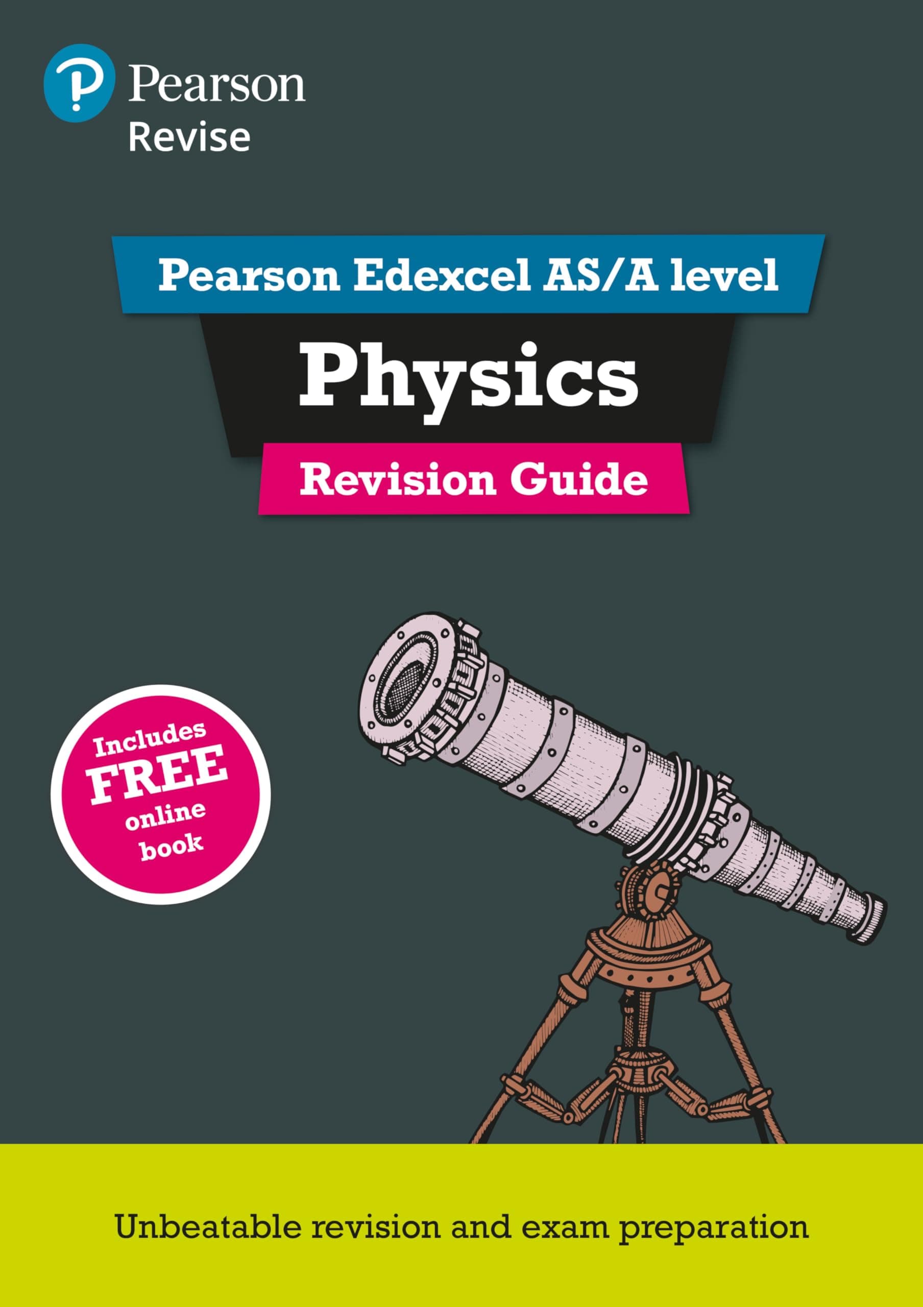 Pearson Education Limited REVISE Edexcel AS/A Level Physics Revision Guide: for home learning, 2022 and 2023 assessments and exams