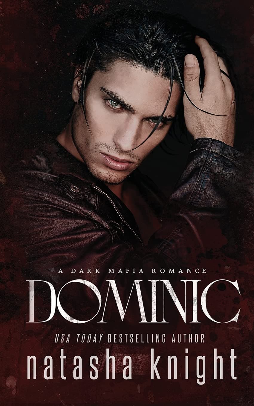CREATESPACE Dominic: a Dark Mafia Romance