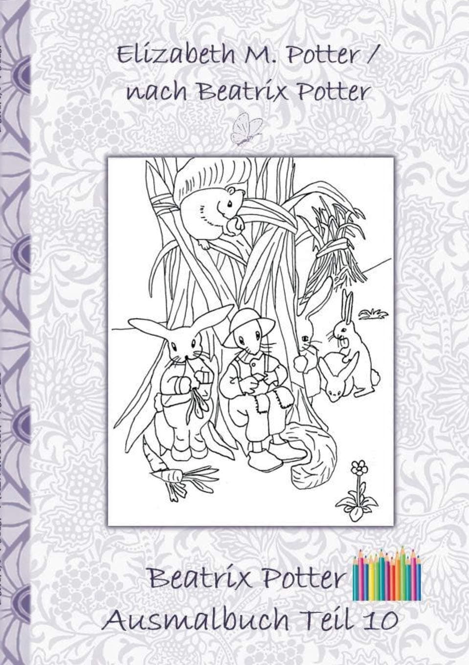 Beatrix Potter Ausmalbuch Teil 10 ( Peter Hase )