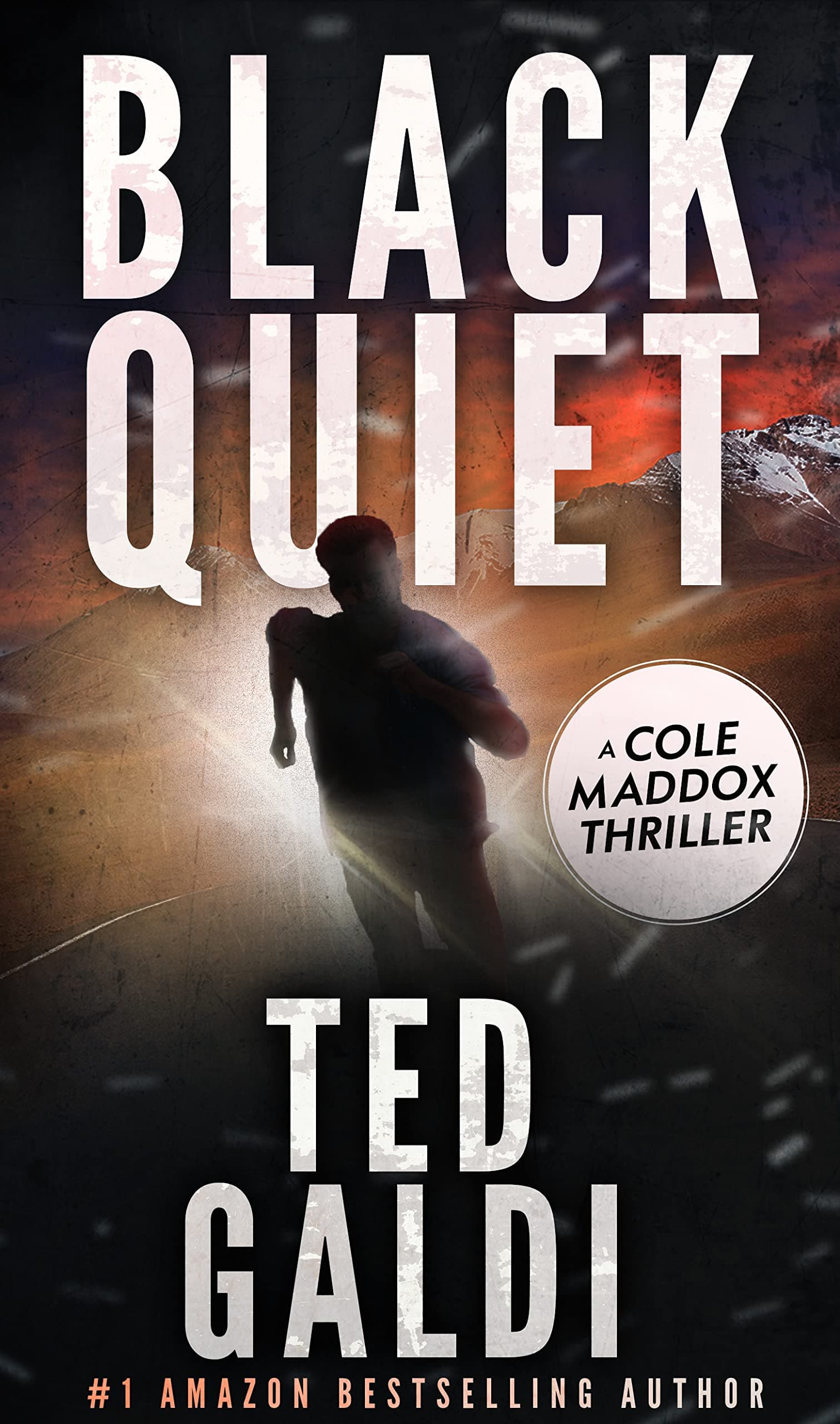 Black Quiet: A Cole Maddox Action Thriller