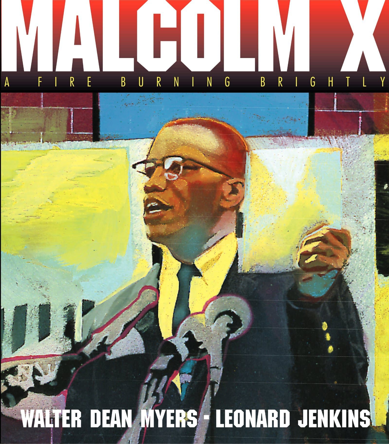 Malcolm X: A Fire Burning Brightly – A Picture Book Biography of the Civil Rights Leader for Kids (Ages 4-8)