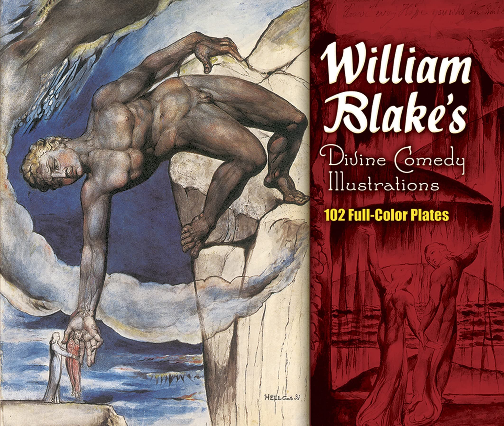 William Blake's Divine Comedy Illustrations: 102 Full-Color Plates (Dover Fine Art, History of Art)
