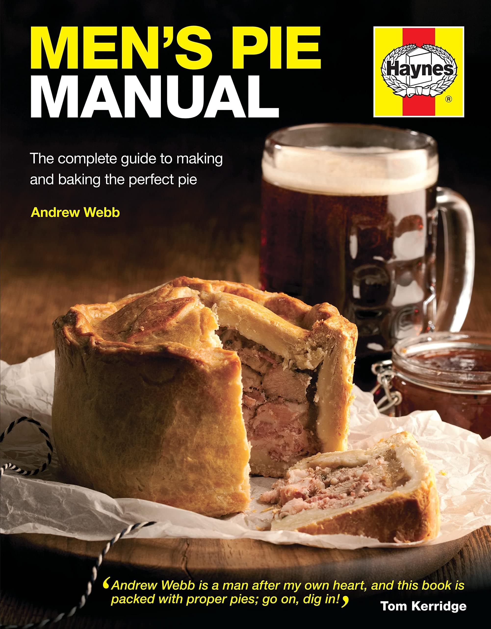 Men's Pie Manual (Haynes Manuals): The step-by-step guide to making perfect pies