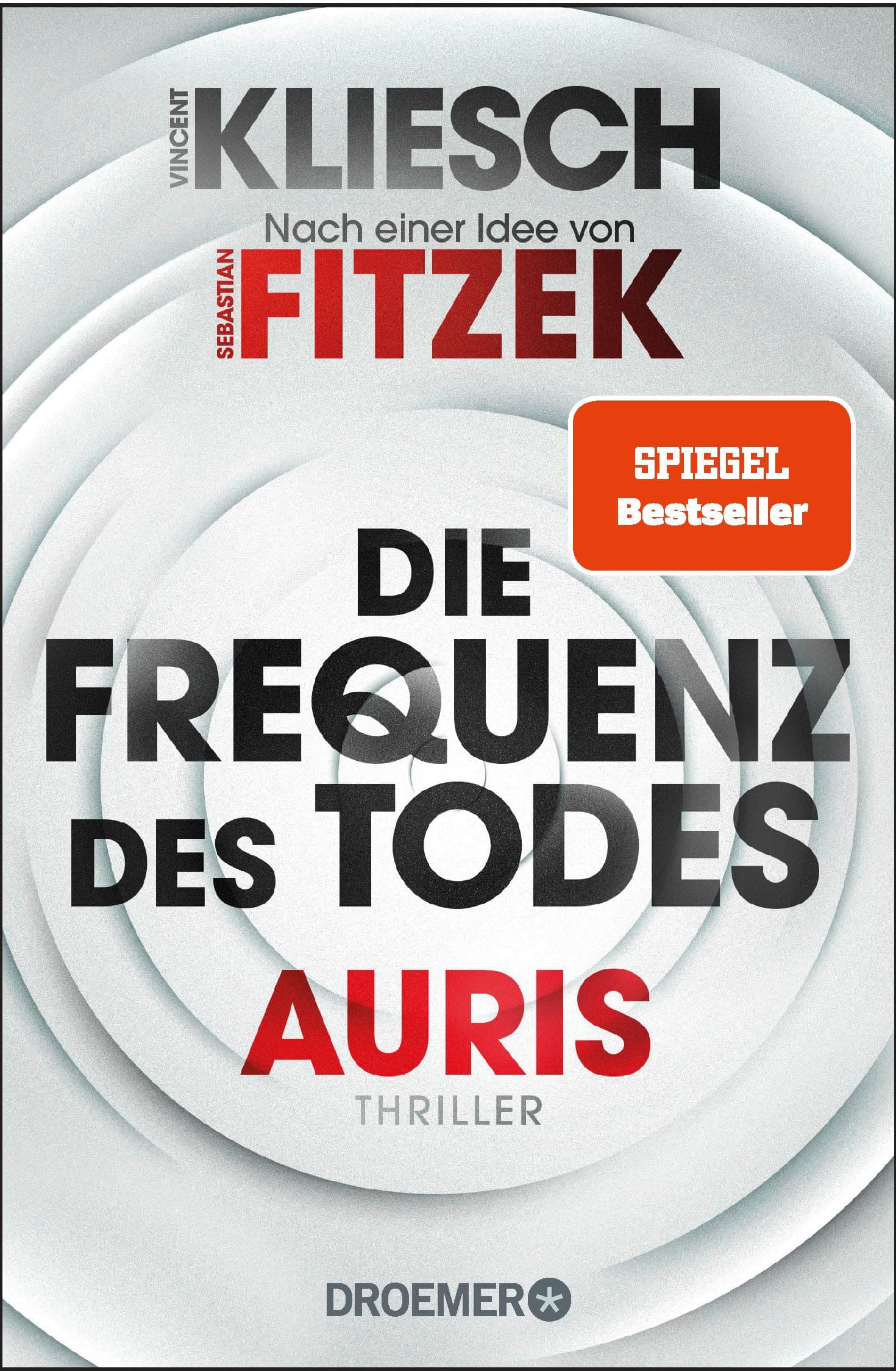 Die Frequenz des Todes: Auris - Nach einer Idee von Sebastian Fitzek