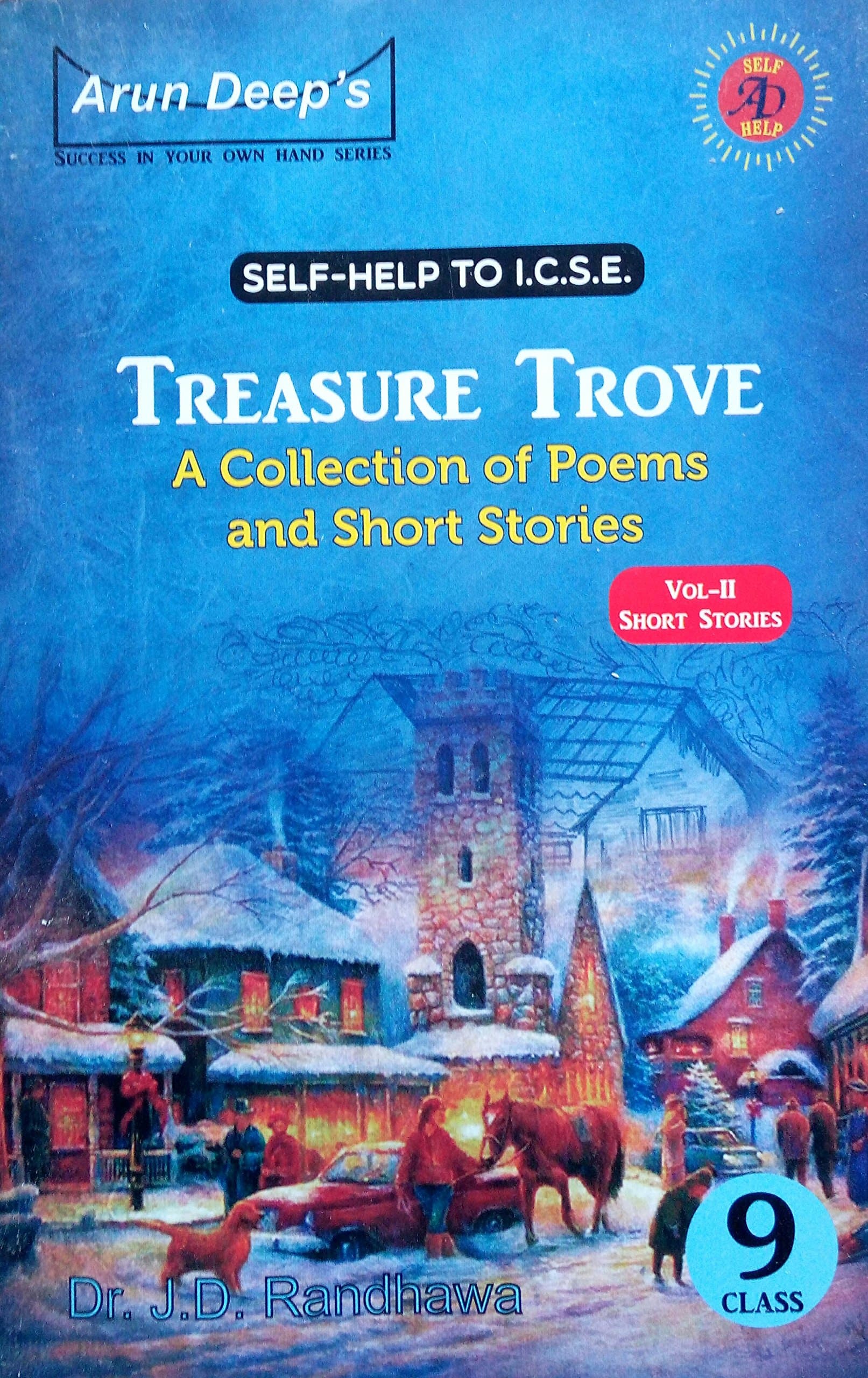 Arun Deep's Self Help to ICSE TREASURE TROVE - VOL 2 Short Stories Paperback – 2017