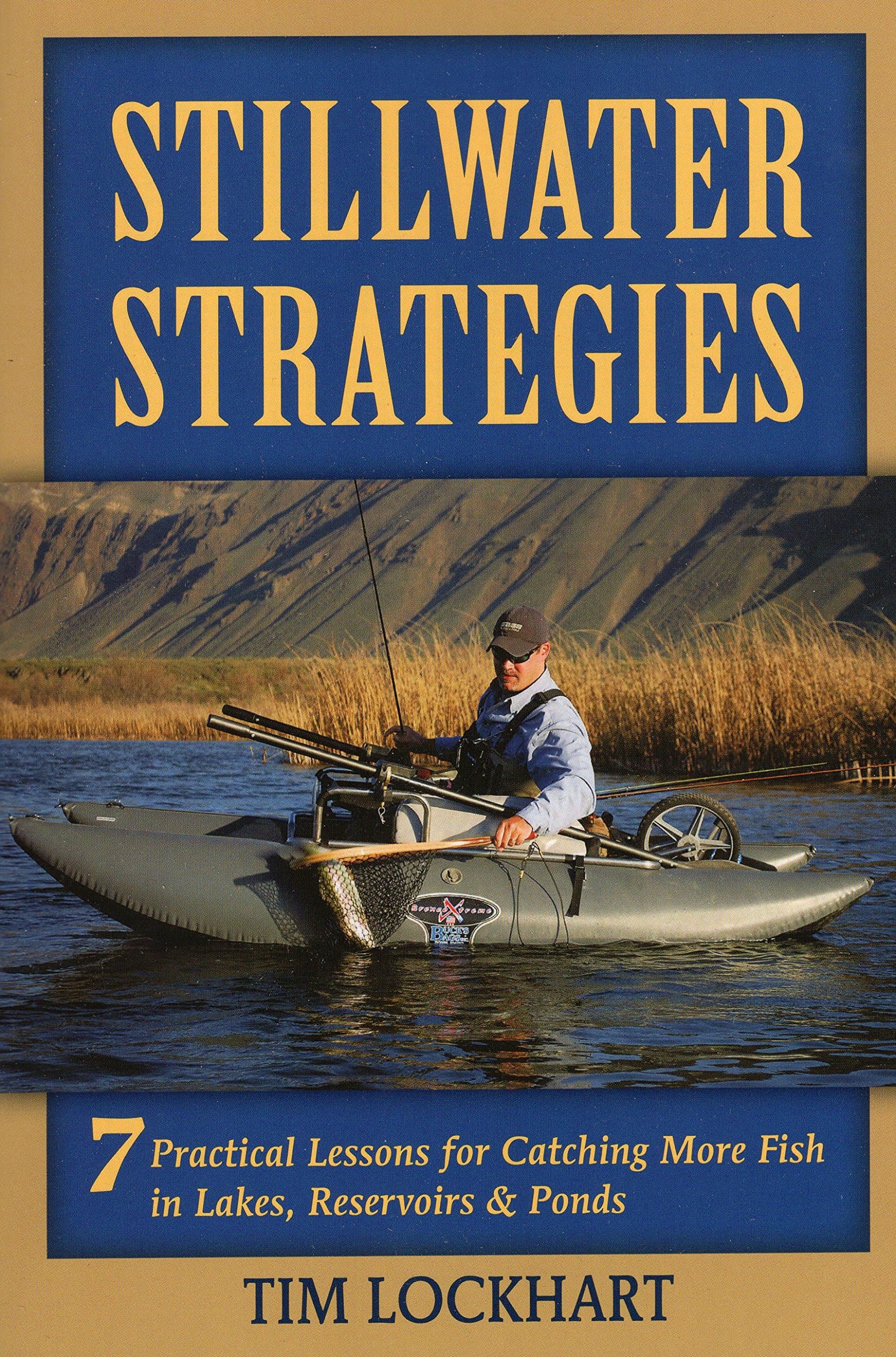 Stillwater Strategies: 7 Practical Lessons for Catching More Fish