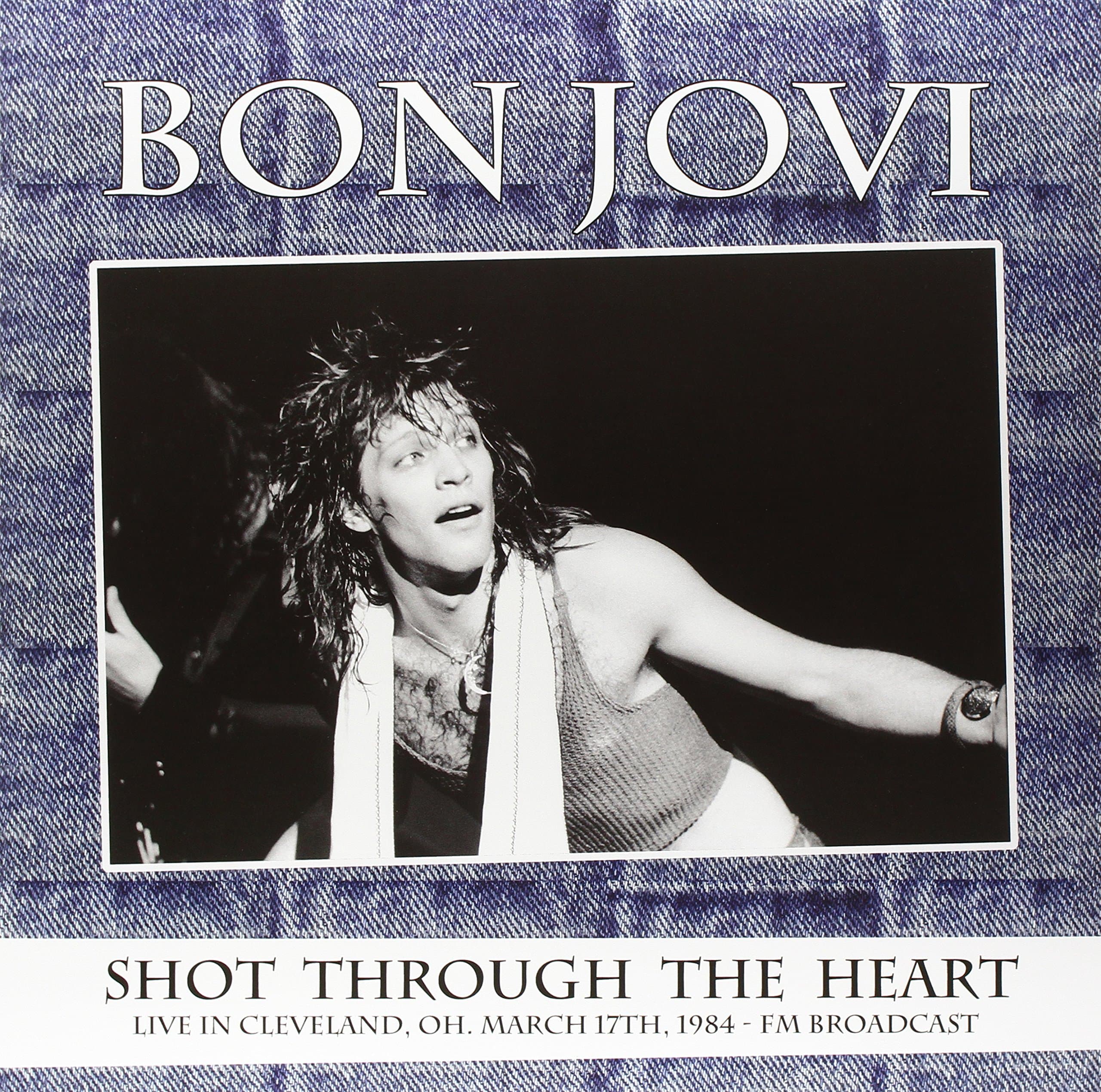 Shot Through the Heart - Live in Clevela