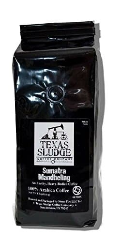 Texas Sludge Coffee - Sumatra Mandehling Single Origin Dark Roast 100% Premium Arabica Beans - 1 Lb.