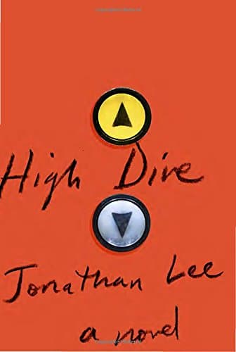 High Dive: A Novel
