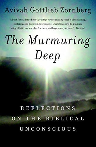 The Murmuring Deep: Reflections on the Biblical Unconscious Paperback – October 4, 2011